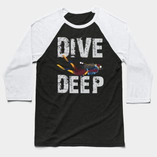 Dive Deep Cool Creative Beautiful Design Baseball T-Shirt